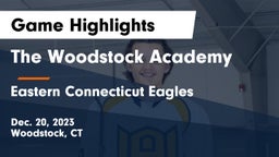 The Woodstock Academy vs Eastern Connecticut Eagles Game Highlights - Dec. 20, 2023