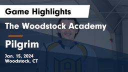 The Woodstock Academy vs Pilgrim  Game Highlights - Jan. 15, 2024