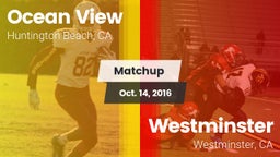 Matchup: Ocean View High vs. Westminster  2016