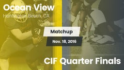Matchup: Ocean View High vs. CIF Quarter Finals 2016