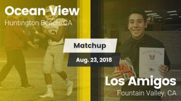 Matchup: Ocean View High vs. Los Amigos  2018