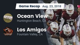 Recap: Ocean View  vs. Los Amigos  2018