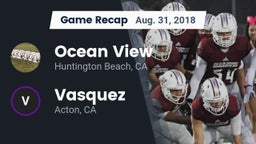 Recap: Ocean View  vs. Vasquez  2018