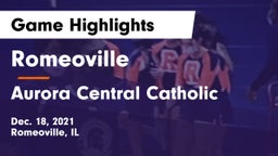 Romeoville  vs Aurora Central Catholic  Game Highlights - Dec. 18, 2021