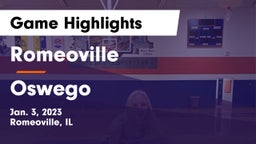 Romeoville  vs Oswego  Game Highlights - Jan. 3, 2023