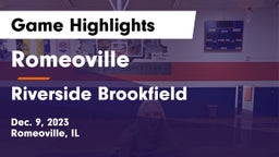 Romeoville  vs Riverside Brookfield  Game Highlights - Dec. 9, 2023