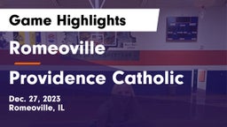 Romeoville  vs Providence Catholic  Game Highlights - Dec. 27, 2023