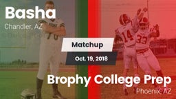 Matchup: Basha  vs. Brophy College Prep  2018
