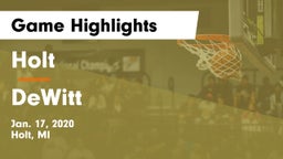 Holt  vs DeWitt  Game Highlights - Jan. 17, 2020