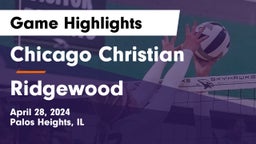 Chicago Christian  vs Ridgewood  Game Highlights - April 28, 2024