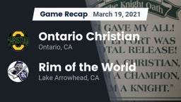 Recap: Ontario Christian  vs. Rim of the World  2021