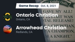 Recap: Ontario Christian  vs. Arrowhead Christian  2021