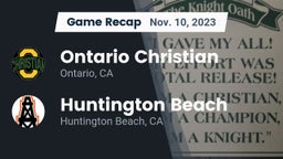 Recap: Ontario Christian  vs. Huntington Beach  2023