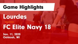 Lourdes  vs FC Elite Navy 18 Game Highlights - Jan. 11, 2020