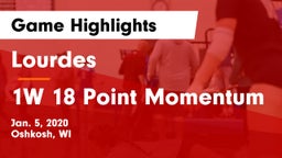 Lourdes  vs 1W 18 Point Momentum Game Highlights - Jan. 5, 2020