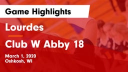 Lourdes  vs Club W Abby 18 Game Highlights - March 1, 2020