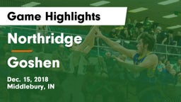 Northridge  vs Goshen  Game Highlights - Dec. 15, 2018