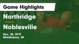 Northridge  vs Noblesville Game Highlights - Dec. 28, 2019