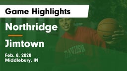 Northridge  vs Jimtown Game Highlights - Feb. 8, 2020