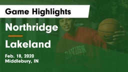 Northridge  vs Lakeland  Game Highlights - Feb. 18, 2020