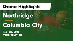 Northridge  vs Columbia City  Game Highlights - Feb. 22, 2020