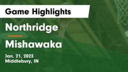 Northridge  vs Mishawaka  Game Highlights - Jan. 21, 2023