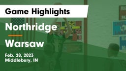 Northridge  vs Warsaw Game Highlights - Feb. 28, 2023