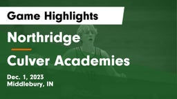 Northridge  vs Culver Academies Game Highlights - Dec. 1, 2023