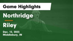 Northridge  vs Riley  Game Highlights - Dec. 12, 2023