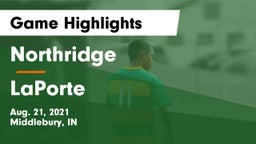 Northridge  vs LaPorte  Game Highlights - Aug. 21, 2021
