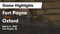 Fort Payne  vs Oxford  Game Highlights - March 9, 2020