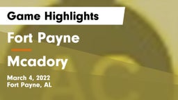 Fort Payne  vs Mcadory Game Highlights - March 4, 2022