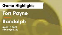 Fort Payne  vs Randolph  Game Highlights - April 12, 2022