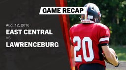 Recap: East Central  vs. Lawrenceburg  2016