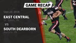 Recap: East Central  vs. South Dearborn  2016