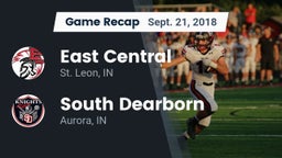 Recap: East Central  vs. South Dearborn  2018