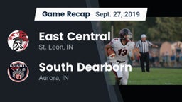 Recap: East Central  vs. South Dearborn  2019