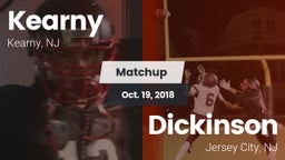 Matchup: Kearny  vs. Dickinson  2018
