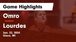 Omro  vs Lourdes  Game Highlights - Jan. 22, 2024