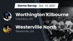 Recap: Worthington Kilbourne  vs. Westerville North  2021