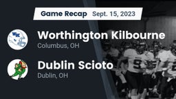 Recap: Worthington Kilbourne  vs. Dublin Scioto  2023