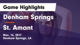 Denham Springs  vs St. Amant  Game Highlights - Nov. 16, 2017