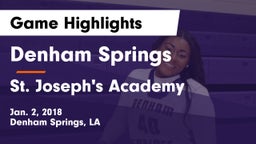 Denham Springs  vs St. Joseph's Academy  Game Highlights - Jan. 2, 2018
