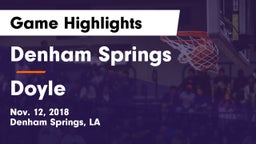 Denham Springs  vs Doyle Game Highlights - Nov. 12, 2018