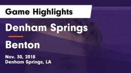 Denham Springs  vs Benton  Game Highlights - Nov. 30, 2018