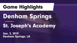 Denham Springs  vs St. Joseph's Academy  Game Highlights - Jan. 2, 2019