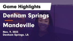 Denham Springs  vs Mandeville  Game Highlights - Nov. 9, 2023