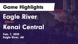 Eagle River  vs Kenai Central  Game Highlights - Feb. 7, 2020