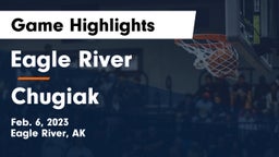 Eagle River  vs Chugiak  Game Highlights - Feb. 6, 2023