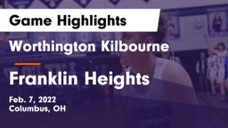Worthington Kilbourne  vs Franklin Heights  Game Highlights - Feb. 7, 2022